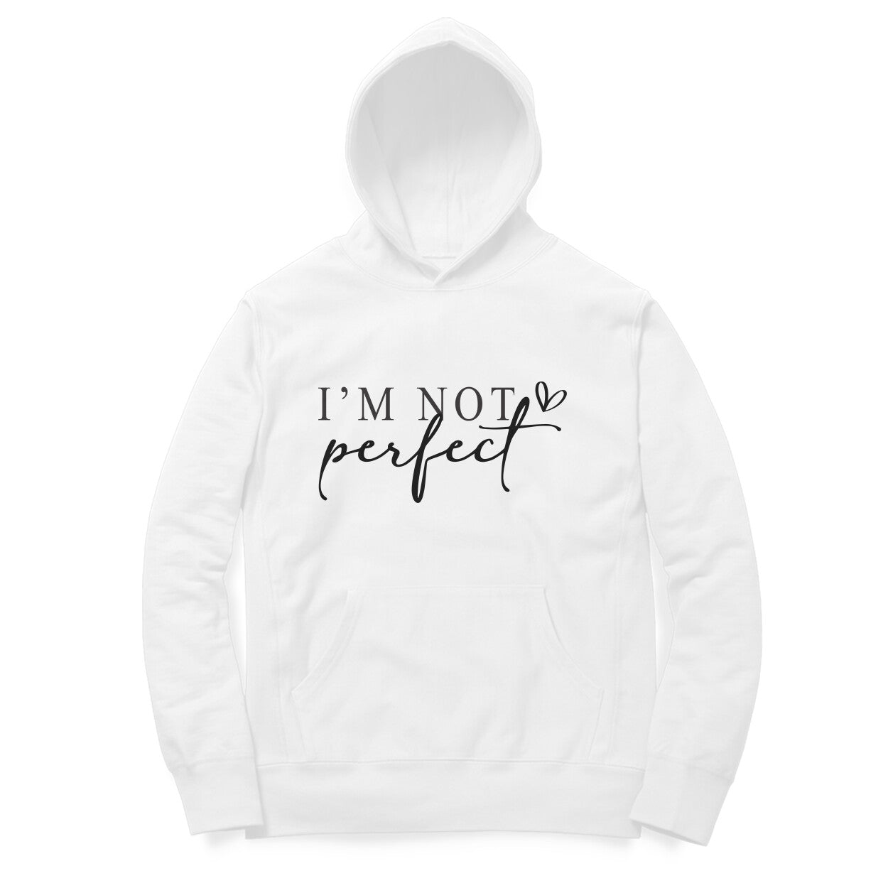 Hoodies - I am not Perfect