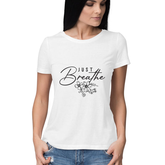 T Shirt women - Just Breathe