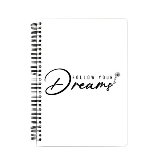Notebook - Follow your Dreams